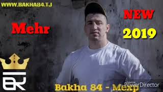 #BAKHA 84  Mehr/Баха 84 Мехр 2019