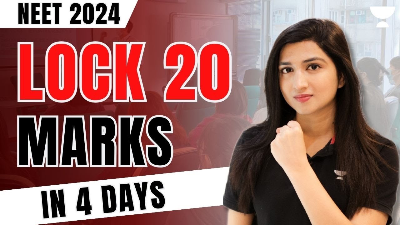 Lock 20 Marks in 4 Days | Part 2 | High Weightage Series | NEET 2024 ...