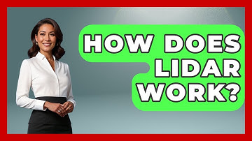 How Does Lidar Work? - The Geography Atlas