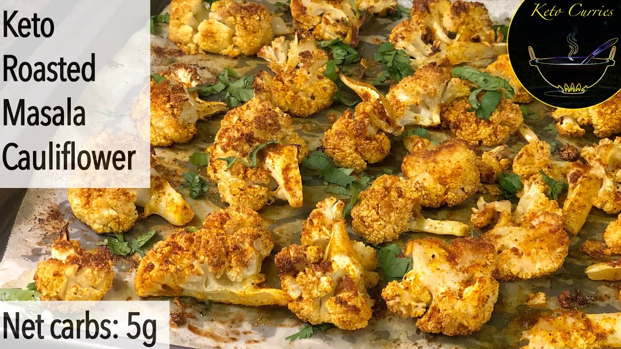 Keto Roasted CauliflowerIndian StyleKeto cauliflower recipesKeto