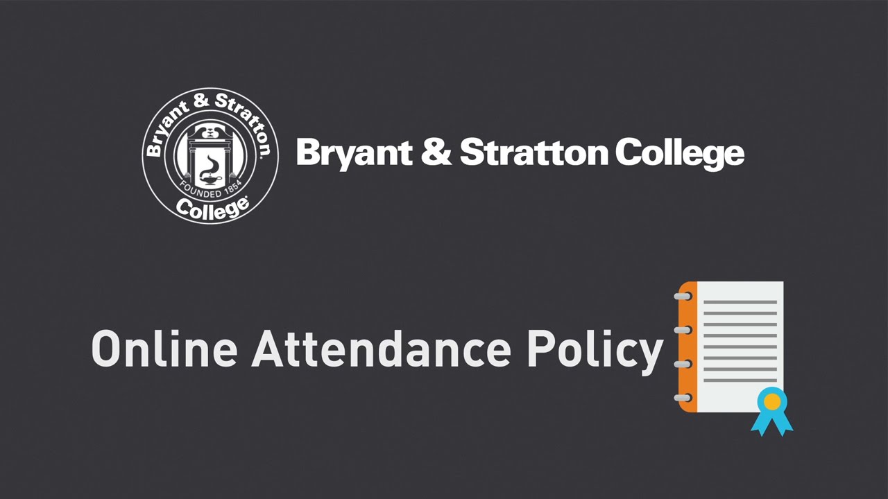 Bryant & Stratton College Online Attendance Policy YouTube