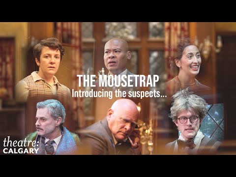 Theatre Calgary presents The Mousetrap