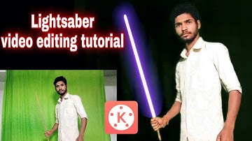Lightsaber effect video editing in kinemaster, kinemaster video editing, star wars