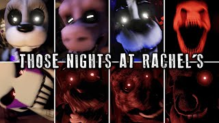 Those Nights At Rachel's - All Jumpscares & Extras