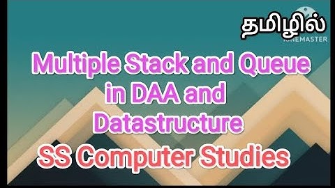 multiple stack and queue in daa & datastructure | datastructure in tamil #sscomputerstudies , #stack
