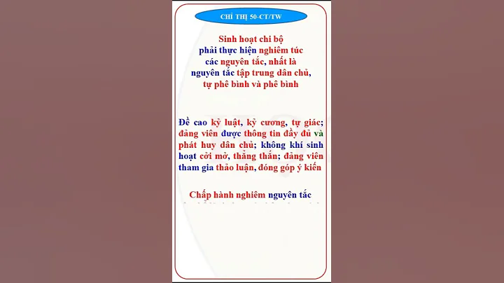 (Phần 4) Chỉ thị 50-CT/TW về tiếp tục đổi mới và nâng cao chất lượng sinh hoạt Chi bộ