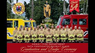 🚒🎓Hawai'i Fire Department Recruit Class 54th Graduation 🚒🎓