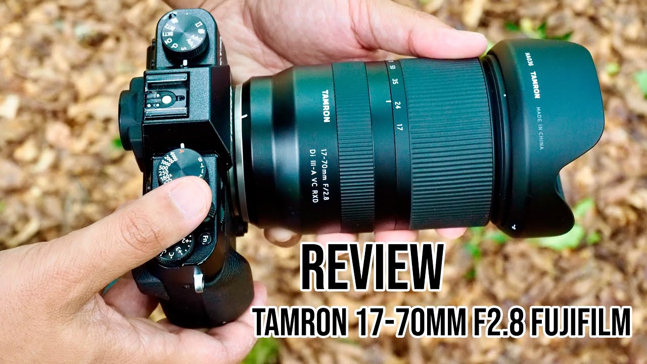Tamron 17-70mm f/2.8 for Fujifilm X Reviews Roundup Fuji Rumors