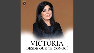 Video thumbnail of "Victoria Ruffo - Desde Que Te Conocí"