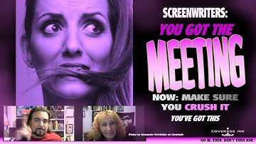 #Screenwriters HOW TO CRUSH THE MEETING (And Not Blow It) #screenwriting