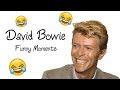 David Bowie ~ Funny Moments