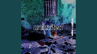 Uninvited