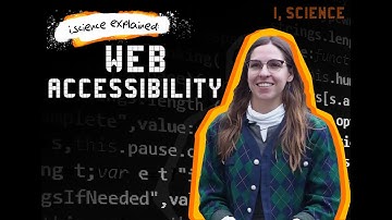 Taking Accessibility Online - I, Science Shorts