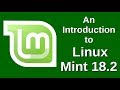 An Introduction to Linux Mint 18.2