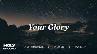 ALL IS FOR YOUR GLORY || INSTRUMENTAL SOAKING WORSHIP || PIANO & PAD PRAYER SONG