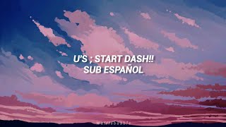 μ's ; START:DASH!! (Sub. Español)