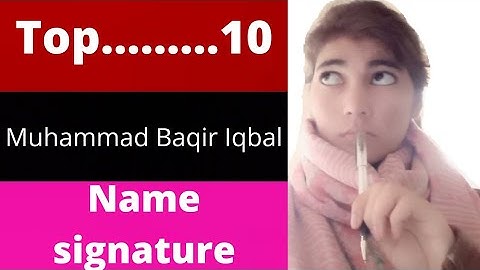 Muhammad Baqir Iqbal name signature#name signature with arooj