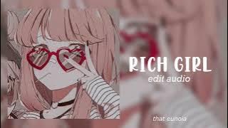 rich girl - gwen stefani - edit audio