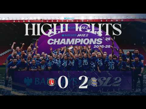 HIGHLIGHTS | Charlton 0-2 Birmingham City Women | Blues are WSL2 Champions! 🏆 — football highlights