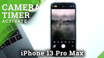 How to Enable Camera Timer on iPhone 13 Pro Max – Take Timed Photo