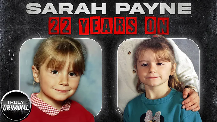 Sarah Payne: 22 Years On And & The Fight For Sarah...