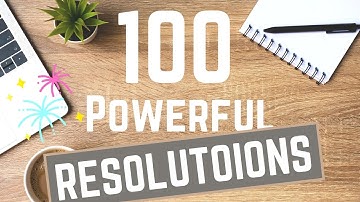 100 New Year Resolution Ideas - HACK your 2022!