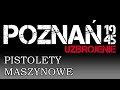Pistolety maszynowe - "Poznań 1945 - uzbrojenie"