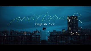 【imase】NIGHT DANCER English Ver.（MV）