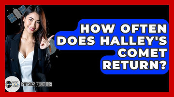 How Often Does Halley
