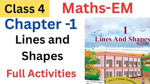 Class 4 maths -EM chapter 1 lines and shapes explanation and full Activities| #class3 #class3maths