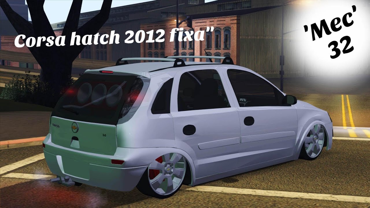Corsa Hatch 12 Fixa Gta Youtube