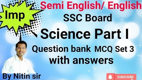 MCQ Set 3 || SSC Board || Science 1 Question bank with solution || Nitin sir