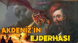 Akdeniz&#39;in Dragon Lakaplı Türk Korsanı : Turgut Reis