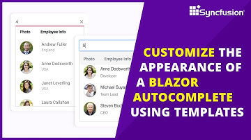 Customize the Appearance of a Blazor AutoComplete Using Templates
