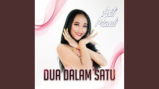 Dua Dalam Satu