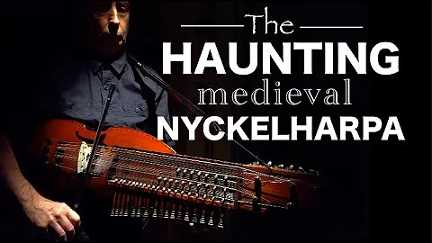 Nyckelharpa: A Haunting and Beautiful Instrument