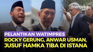 Rocky Gerung, Anwar Usman hingga Jusuf Hamka Tiba di Istana Jelang Prabowo Lantik Watimpres