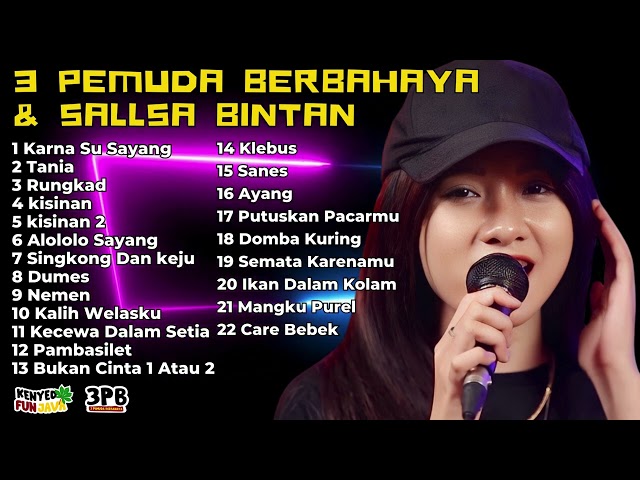 KARNA SU SAYANG TANIA RUNGKAD - SALSA BINTAN FT. 3 PEMUDA BERBAHAYA FULL ALBUM SKA REGGAE 2023 class=