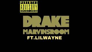 Drake - Marvins Room (Remix) ft. Lil Wayne