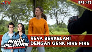 Reva Berkelahi Dengan Genk Hire Fire - Anak Jalanan A New Beginning