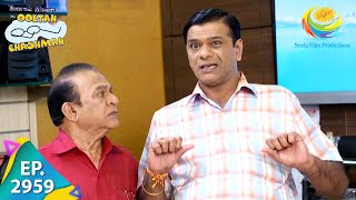 Taarak Mehta Ka Ooltah Chashmah - Episode 2959 - Full Episode