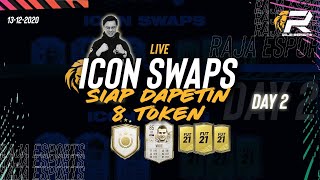 ICON SWAPS TIBA !!!!!! GASS KEJAR TOKEN ICON SWAPS!!!! (DAY 2) | FIFA 21