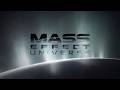 Mass Effect: Universe Trailer