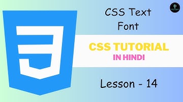 CSS Tutorial In Hindi  L-14 | What is CSS Fonts | Satya Gyan A4