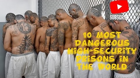 10 Most Dangerous High-Security Prisons in the World | CECOT Holds the Most Evil Criminals