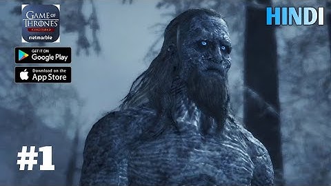 Game of Thrones Kingsroad Gameplay HINDI Walkthrough Part 1 (iOS, Android)