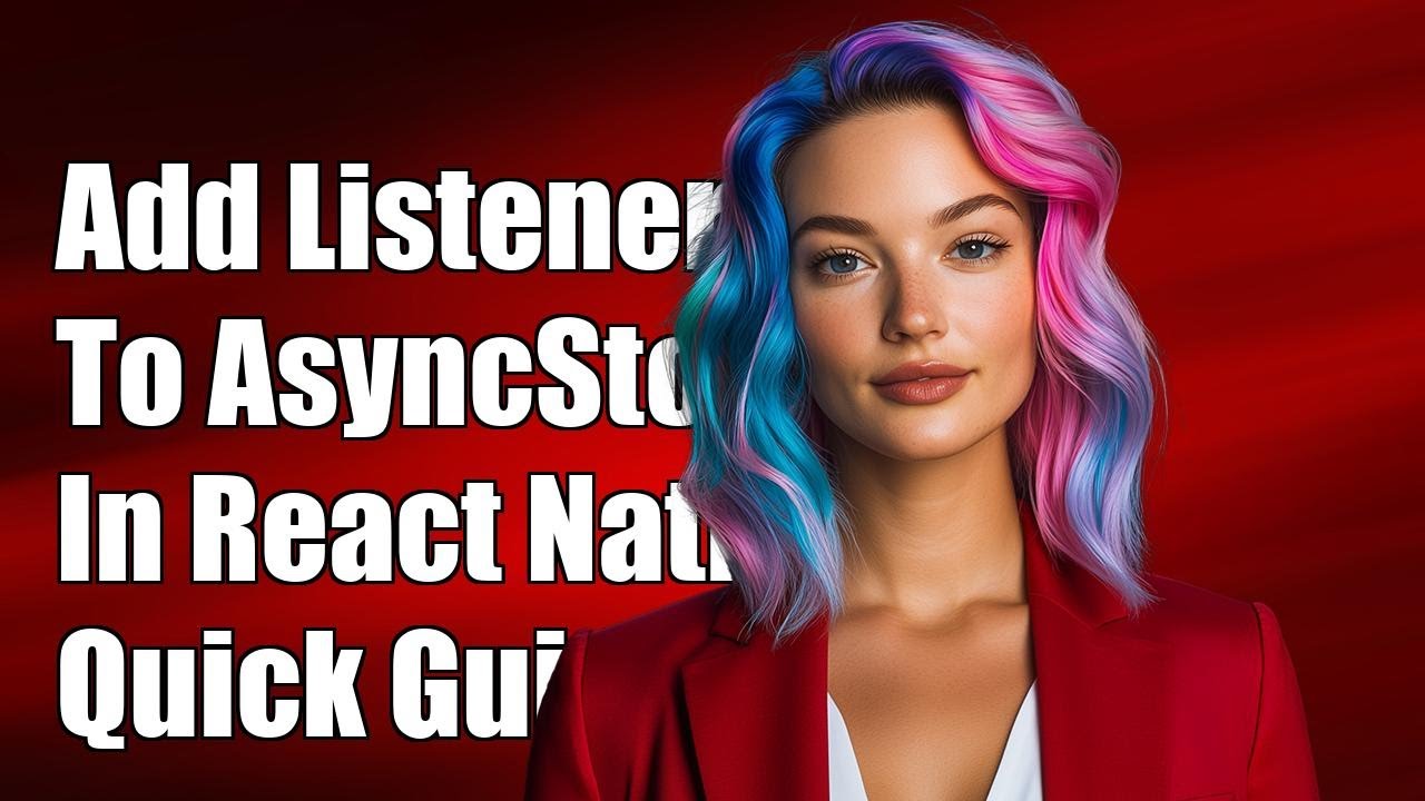 How to Add Listeners or Triggers to AsyncStorage in React Native - YouTube