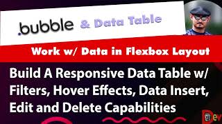 Bubble.io Flexbox - A Responsive Data Table w/ Filters, Hover Effect, Data Insert, Edit & Delete