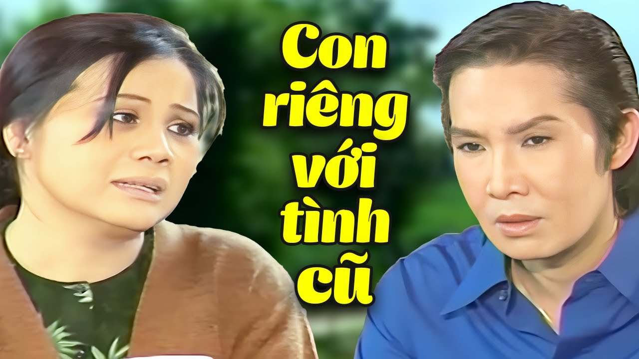 Vũ Linh Có Con Riêng Với Tình Cũ | Cải Lương Xã Hội Vũ Linh Tài Linh Hay Nhất