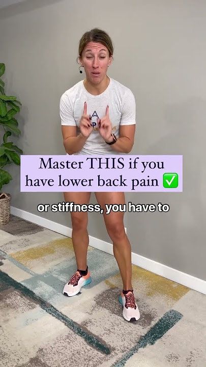 Master this to help with lower back pain and stiffness